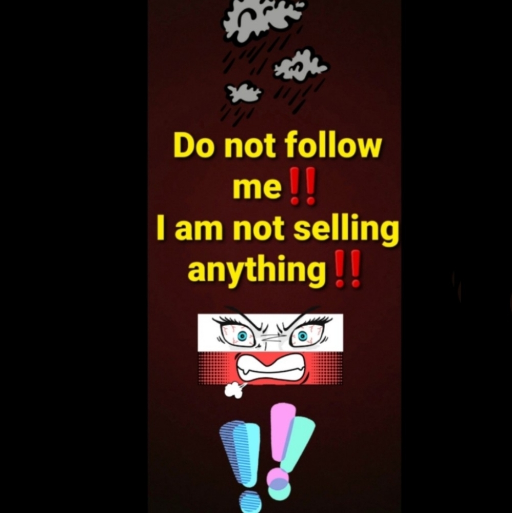 Do not follow me‼️ I am not selling anything‼️